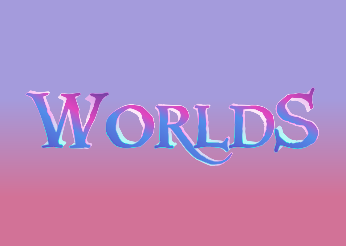 'Worlds' - Texto Fantasia com Gradiente Frio